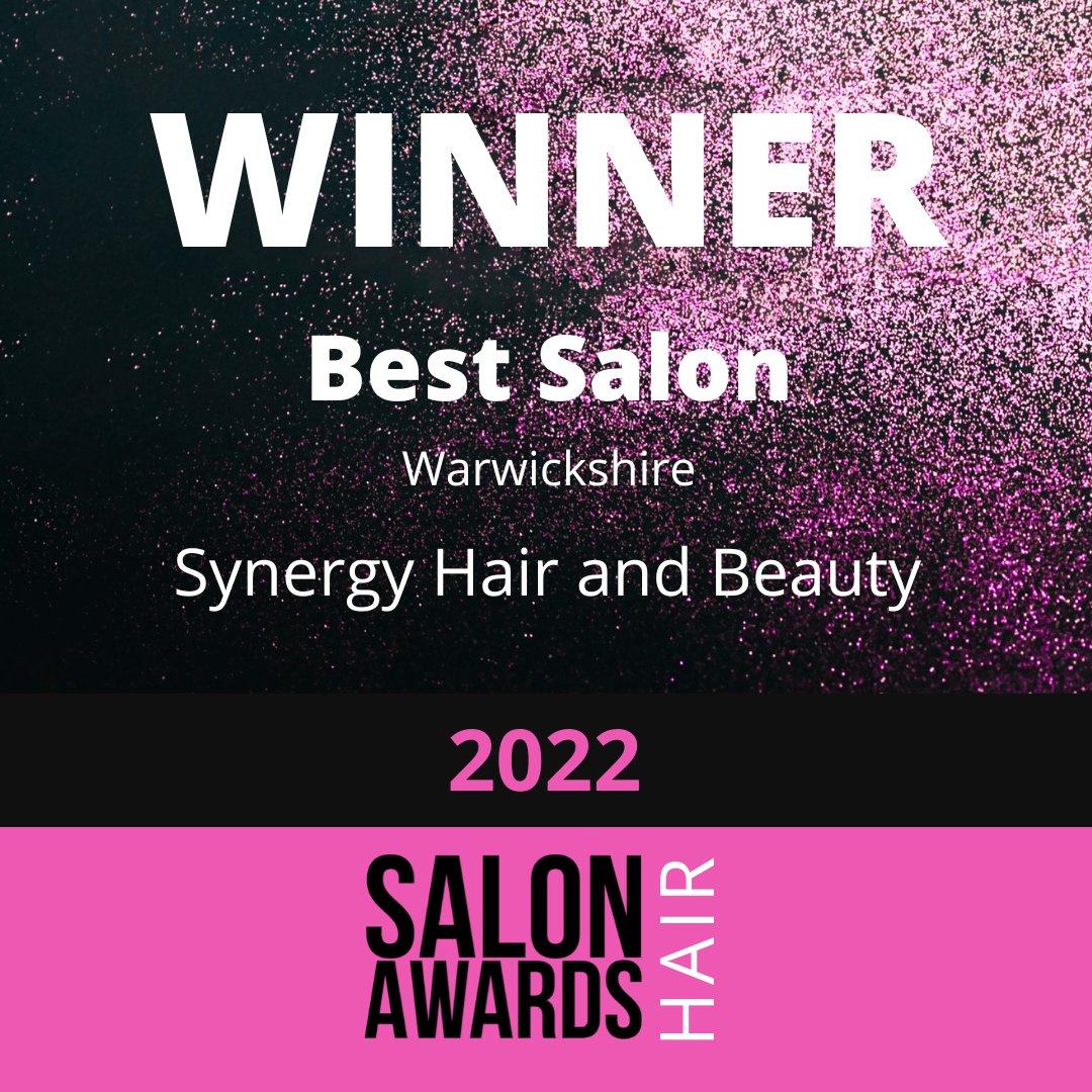 SYNERGY HAIR AND BEAUTY AWARD WINNING SALON IN WARWICKSHIRE SYNERGY HAIR AND BEAUTY AWARD WINNING SALON IN WARWICKSHIRE